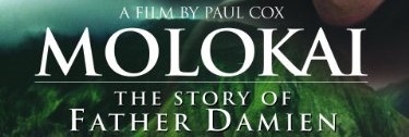 Molokai: La historia del Padre Damián